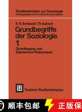 【3-4周达】Grundbegriffe der Soziologie : Grundlegung und Elementare Phänomene [9783519100201]
