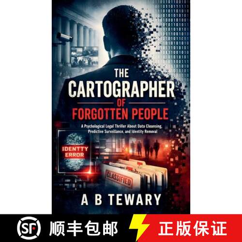 【3-4周达】The Cartographer of Forgotten People : A Psychological Legal Thriller About Data Cleansing... [9798233591617]