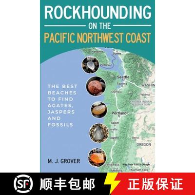 【3-4周达】Rockhounding on the Pacific Northwest Coast [9781736275047]