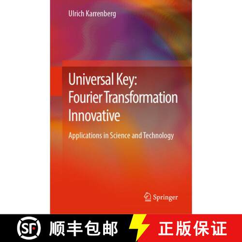 【3-4周达】精装 Universal Key: Fourier Transformation Innovative: Applications in Science and Technology [9783658501723]