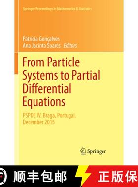 【3-4周达】From Particle Systems to Partial Differential Equations : PSPDE IV, Braga, Portugal, Decem... [9783319883243]