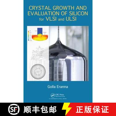 【3-4周达】Crystal Growth and Evaluation of Silicon for VLSI and ULSI [9781482232813]
