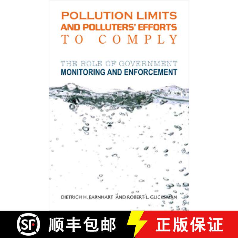 【3-4周达】Pollution Limits and Polluters' Efforts to Comply: The Role of Government Monitoring and E... [9780804762571]