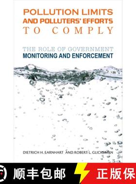 【3-4周达】Pollution Limits and Polluters' Efforts to Comply: The Role of Government Monitoring and E... [9780804762571]