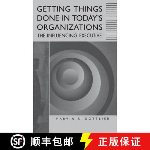 【3-4周达】精装 Getting Things Done in Today's Organizations: The Influencing Executive [9781567202144]