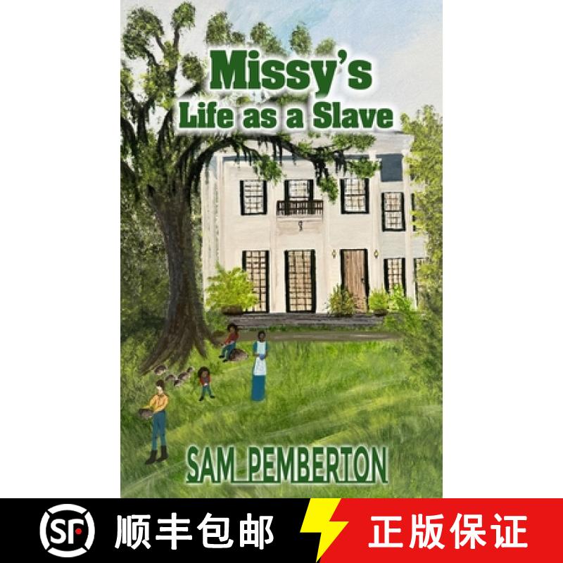 【2-3周达】Missy's Life as a Slave [9781960499646]