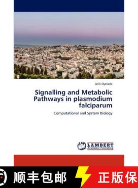 预订 Signalling and Metabolic Pathways in plasmodium falciparum [9783848488728]