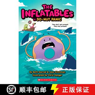【3-4周达】The Inflatables in Do-Nut Panic! (the Inflatables #3) [9781338749014]