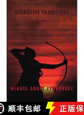 【3-4周达】Operative Traditions: A Book where Ernst Junger and Julius Evola Meet at Last [9780994595867]
