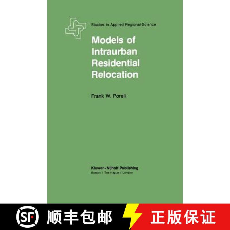 【3-4周达】Models of Intraurban Residential Relocation [9789400973978]