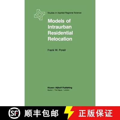 【3-4周达】Models of Intraurban Residential Relocation [9789400973978]
