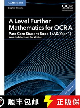 【3-4周达】A Level Further Mathematics for OCR A Pure Core Student Book 1 (AS/Year 1) with Cambridge ... [9781316644232]