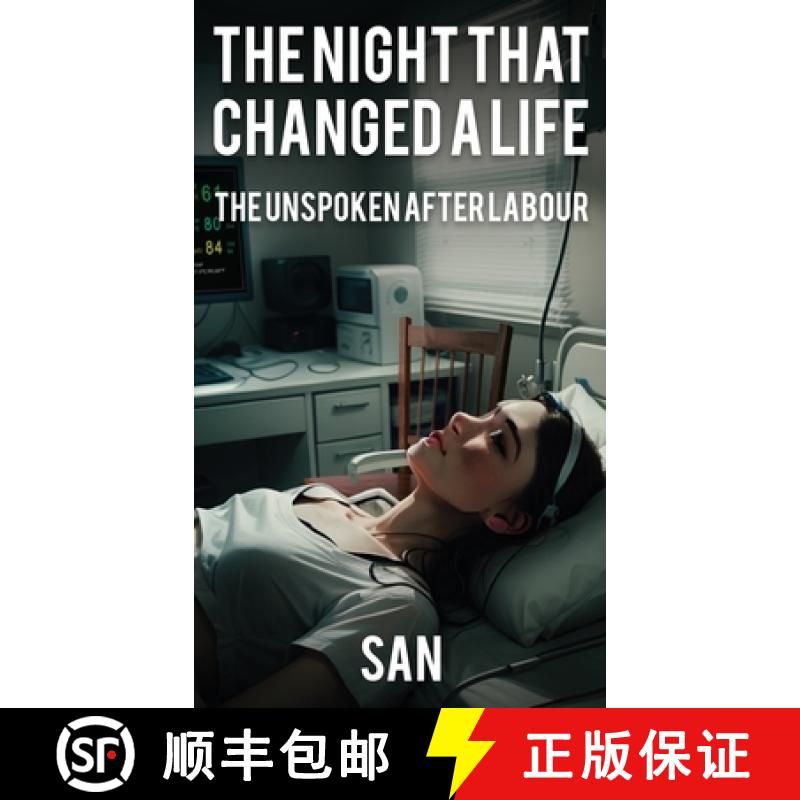 【3-4周达】The Night that Changed a Life: The unspoken after Labour [9781917054850]