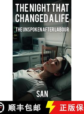 预订 The Night that Changed a Life: The unspoken after Labour [9781917054850]