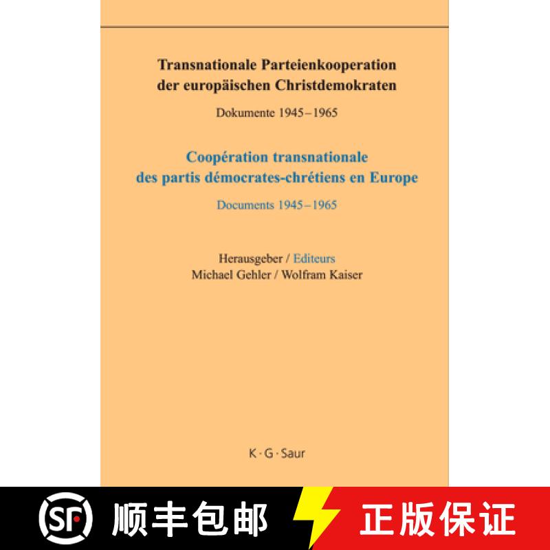 【3-4周达】精装 Transnationale Parteienkooperation der europaischen Christdemokraten: Dokumente 1945-... [9783598116551] - 实物图