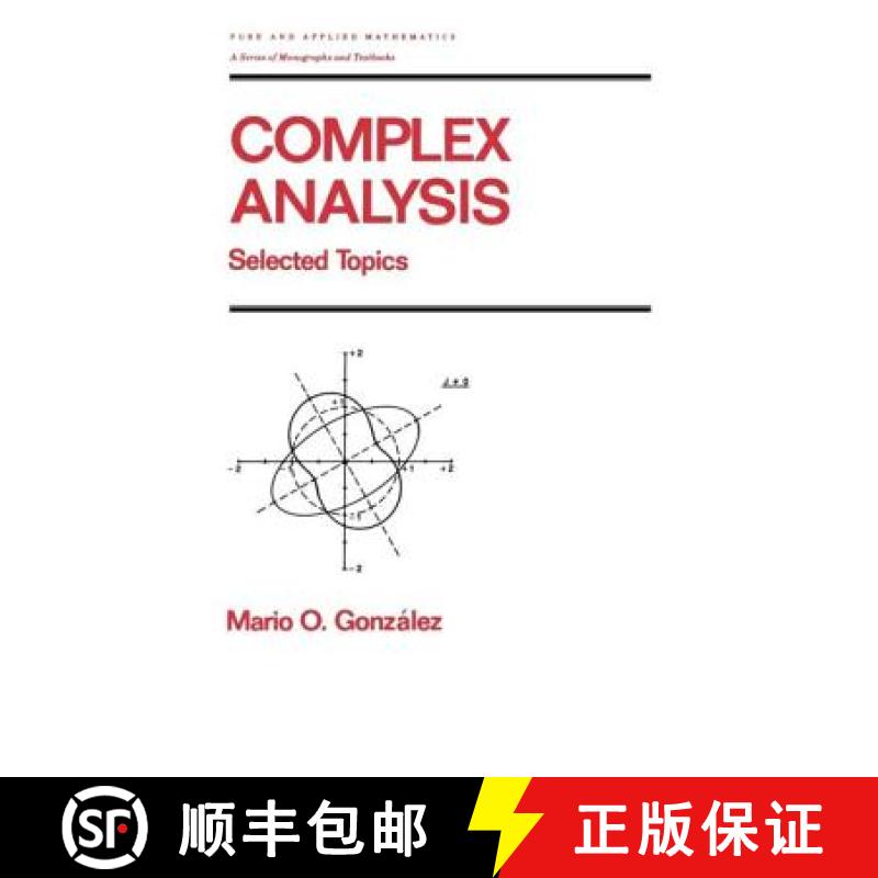 【3-4周达】Complex Analysis : Selected Topics [9780824784164]