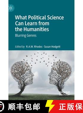 【3-4周达】What Political Science Can Learn from the Humanities : Blurring Genres [9783030516963]