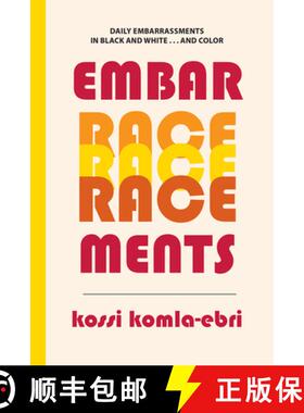 【3-4周达】EmbarRACEments: Daily Embarrassments  in Black and White . . . and Color [9781599541242]