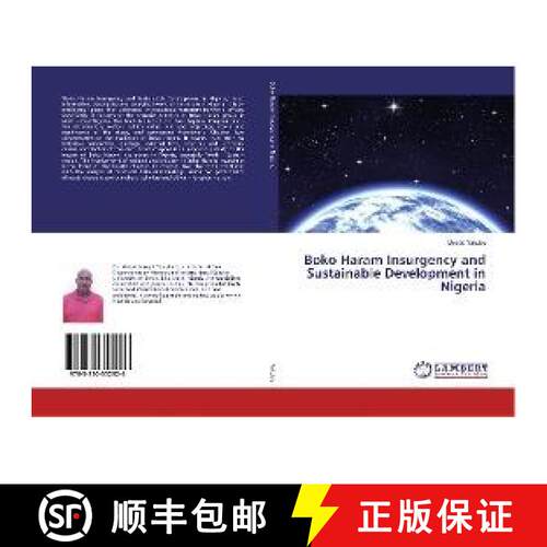 预订 Boko Haram Insurgency and Sustainable Development in Nigeria [9783330352926]