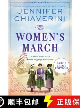 【3-4周达】The Women's March: A Novel of the 1913 Woman Suffrage Procession [9780063090262]
