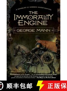 【3-4周达】The Immorality Engine: A Newbury & Hobbes Investigation [9780765327772]