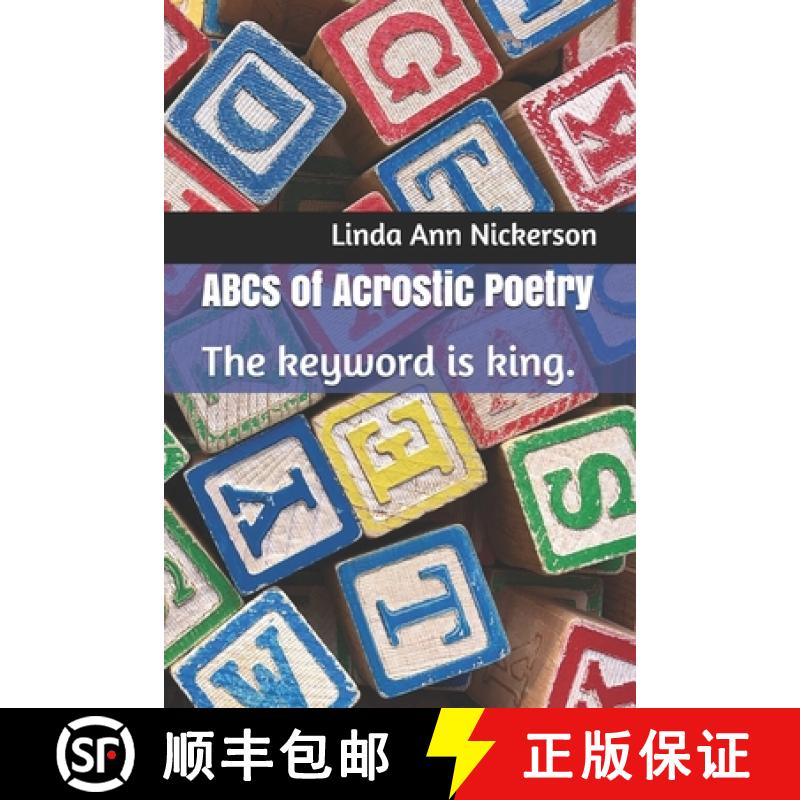 【3-4周达】ABCs of Acrostic Poetry: The keyword is king. [9781737138310]