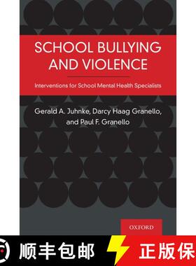【3-4周达】School Bullying and Violence: Interventions for School Mental Health Specialists [9780190059903]