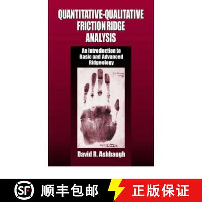 【3-4周达】精装 Quantitative-Qualitative Friction Ridge Analysis: An Introduction to Basic and Advanc... [9780849370076]