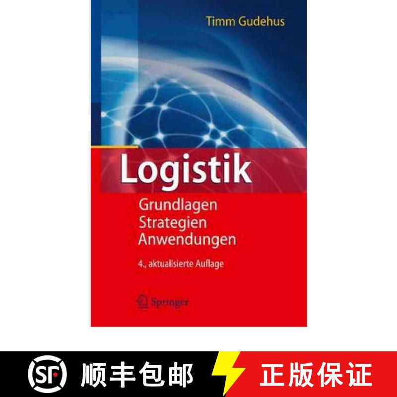 【4周达】Logistik: Grundlagen - Strategien - Anwendungen [9783540893882]