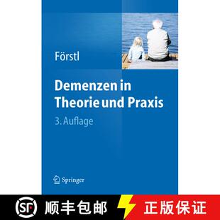 【3-4周达】Demenzen in Theorie und Praxis (3., aktualisierte u. überarb. Aufl. 2011) [9783642197949]