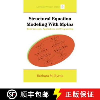 【3-4周达】Structural Equation Modeling with Mplus : Basic Concepts, Applications, and Programming [9781848728394]