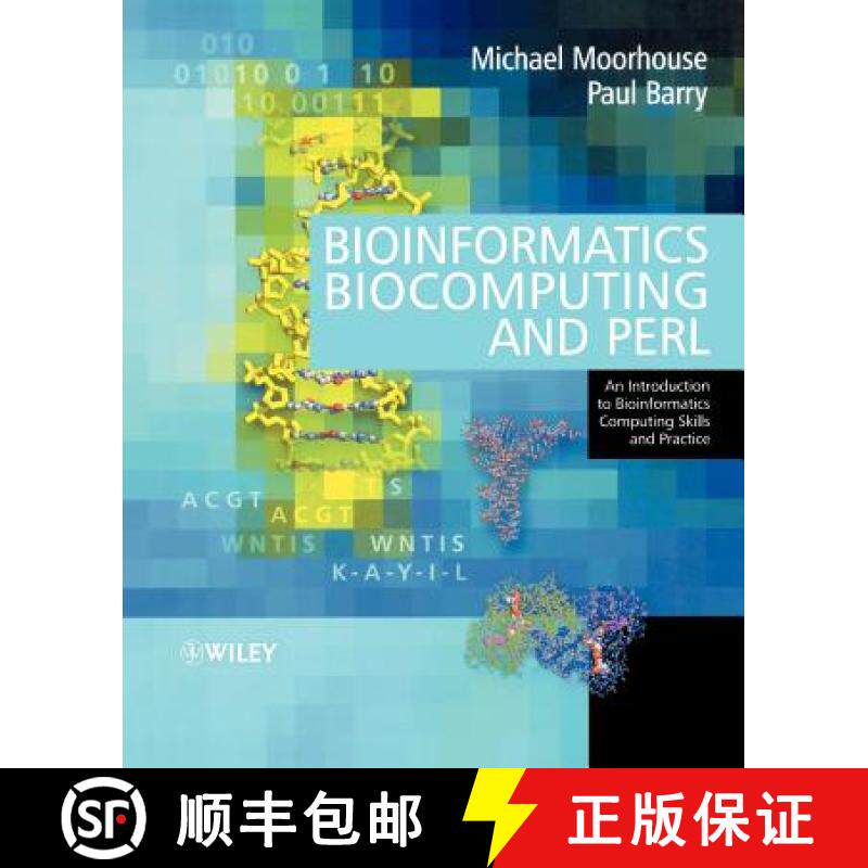 【3-4周达】Bioinformatics, Biocomputing And Perl - An Introduction To Bioinformatics Computing Skills... [9780470853313]