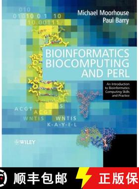 【3-4周达】Bioinformatics, Biocomputing And Perl - An Introduction To Bioinformatics Computing Skills... [9780470853313]