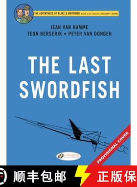 【3-4周达】Blake & Mortimer Vol. 28: The Last Swordfish: The Last Swordfish [9781800440494]