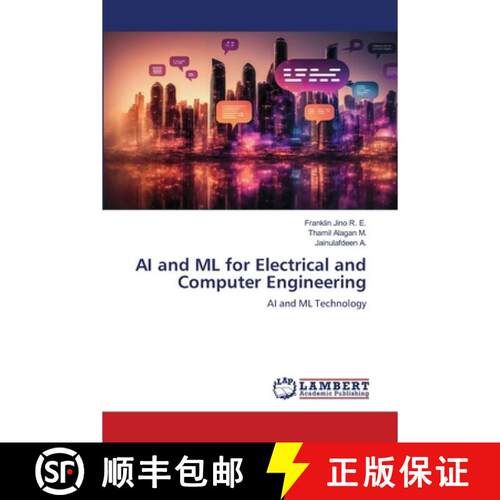 预订 AI and ML for Electrical and Computer Engineering [9786206164753]