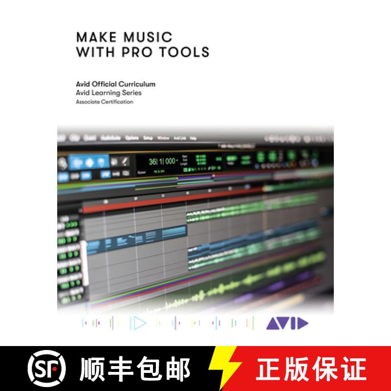 【3-4周达】Make Music with Pro Tools : Official Avid Curriculum [9781538175620]