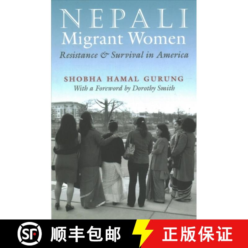 【3-4周达】Nepali Migrant Women: Resistance and Survival in America [9780815637127] - 实物图