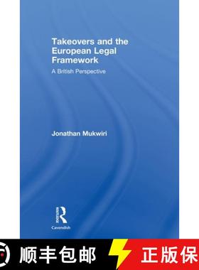 【3-4周达】Takeovers and the European Legal Framework: A British Perspective [9780415631563]
