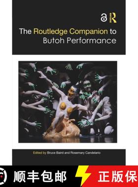 【3-4周达】The Routledge Companion to Butoh Performance [9781138691094]