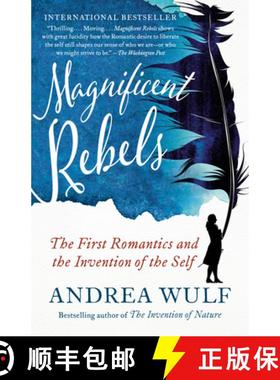【3-4周达】Magnificent Rebels: The First Romantics and the Invention of the Self [9781984897992]