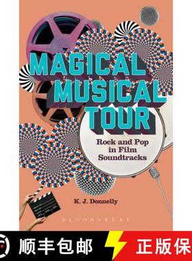 预订 Magical Musical Tour: Rock and Pop in Film Soundtracks [9781628927481]