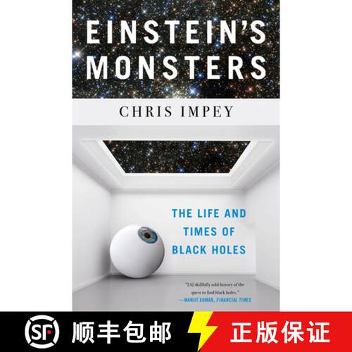 【3-4周达】Einstein′s Monsters – The Life and Times of Black Holes [9780393357509]
