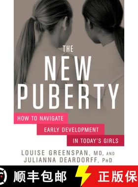 【3-4周达】The New Puberty: How to Navigate Early Development in Today's Girls [9781623363420]
