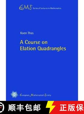 预订 A Course on Elation Quadrangles [9783037191101]