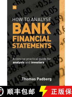 【3-4周达】How to Analyse Bank Financial Statements: A concise practical guide for analysts and inves... [9780857195180]