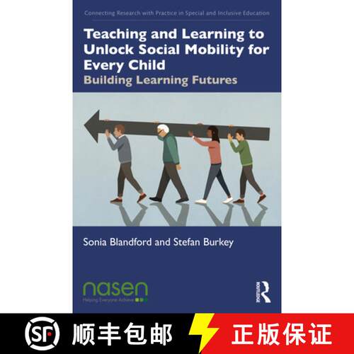 【3-4周达】Teaching and Learning to Unlock Social Mobility for Every Child: Building Learning Futures [9781032015415]
