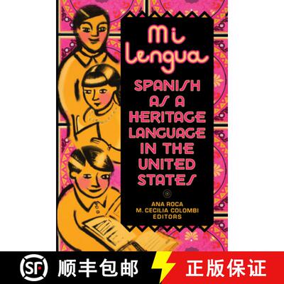 【3-4周达】Mi lengua : Spanish as a Heritage Language in the United States, Research and Practice [9780878409037]