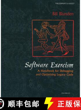 【3-4周达】Software Exorcism: A Handbook for Debugging and Optimizing Legacy Code (First Edition) (Fi... [9781430254232]