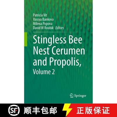 【3-4周达】Stingless Bee Nest Cerumen and Propolis, Volume 2 [9783031438868]