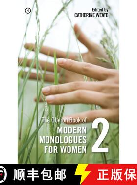 【3-4周达】The Oberon Book of Modern Monologues for Women: Volume Two [9781849434522]
